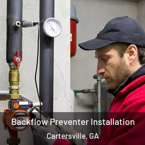  Backflow Preventer Installation Cartersville, GA