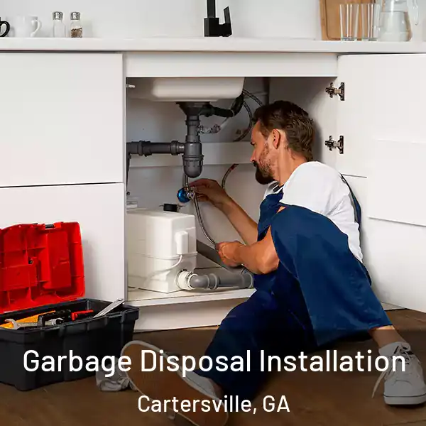  Garbage Disposal Installation Cartersville, GA