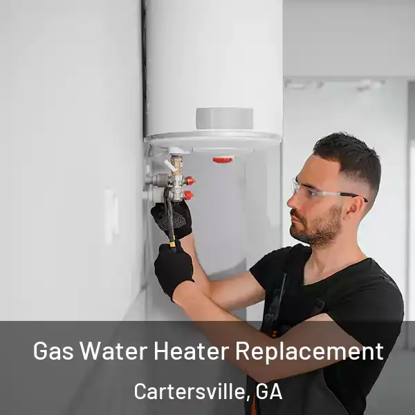  Gas Water Heater Replacement Cartersville, GA