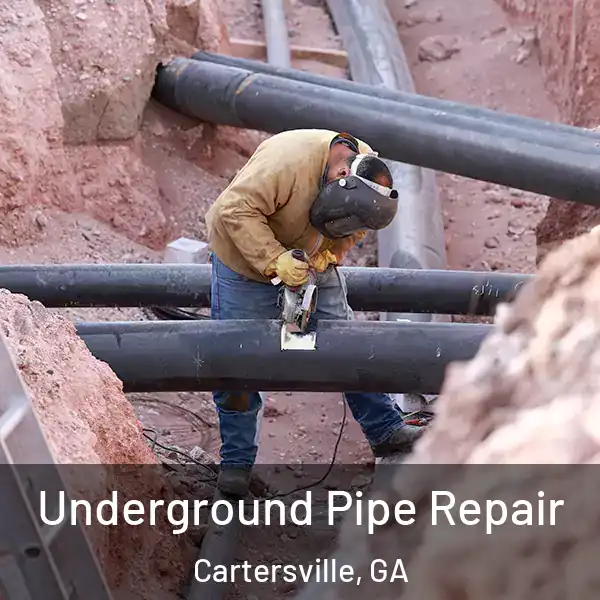  Underground Pipe Repair Cartersville, GA