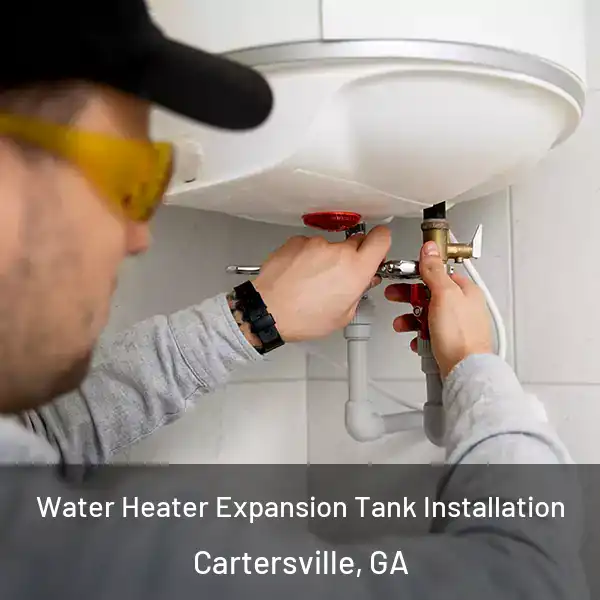  Water Heater Expansion Tank Installation Cartersville, GA