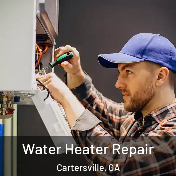  Water Heater Repair Cartersville, GA